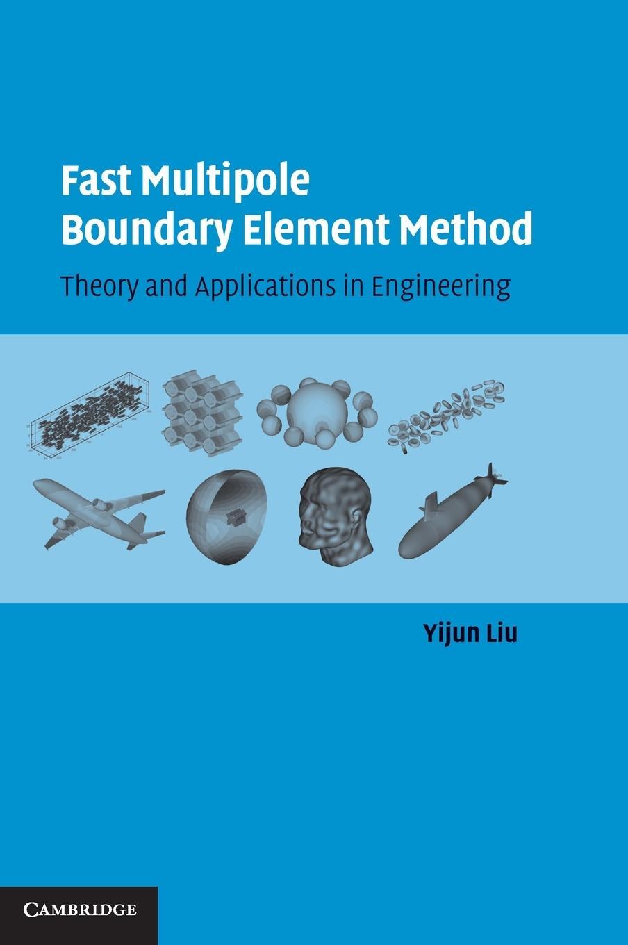 Cover: 9780521116596 | Fast Multipole Boundary Element Method | Yijun Liu | Buch | Englisch