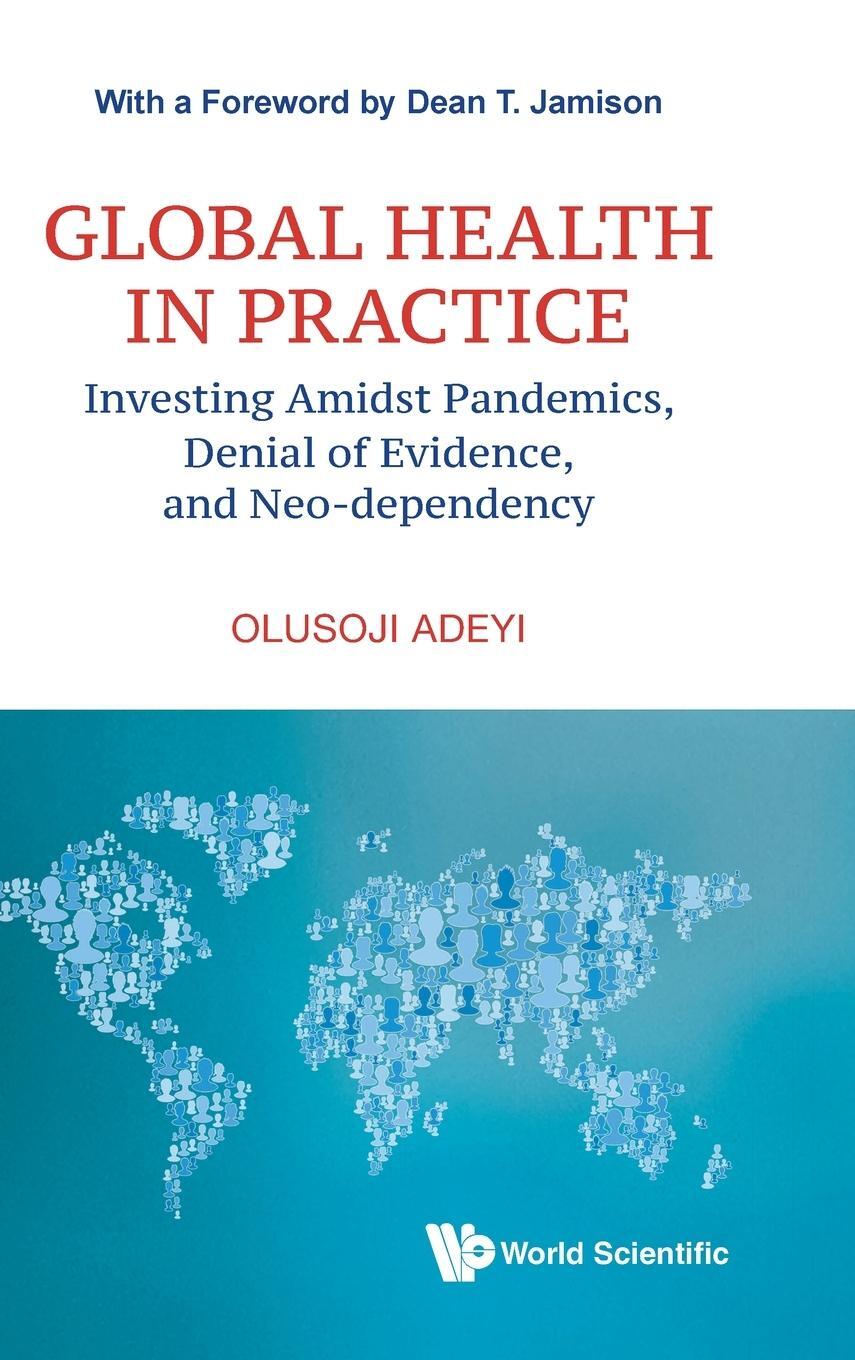 Cover: 9789811253751 | Global Health in Practice | Olusoji Adeyi | Buch | Englisch | 2022