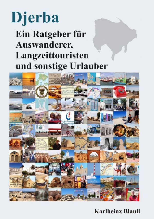 Cover: 9783748509585 | Djerba - Ein Ratgeber für Auswanderer, Langzeittouristen und...