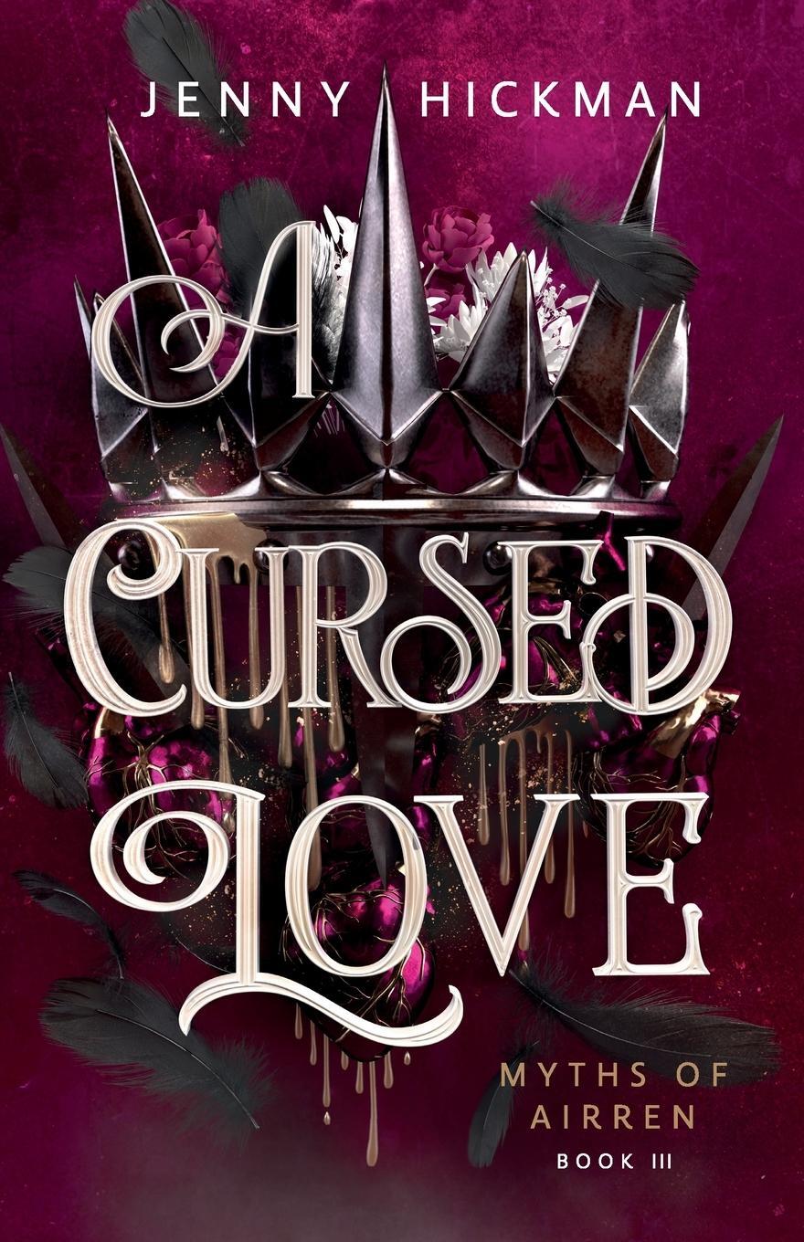 Cover: 9781962278065 | A Cursed Love | Jenny Hickman | Taschenbuch | Myths of Airren | 2024