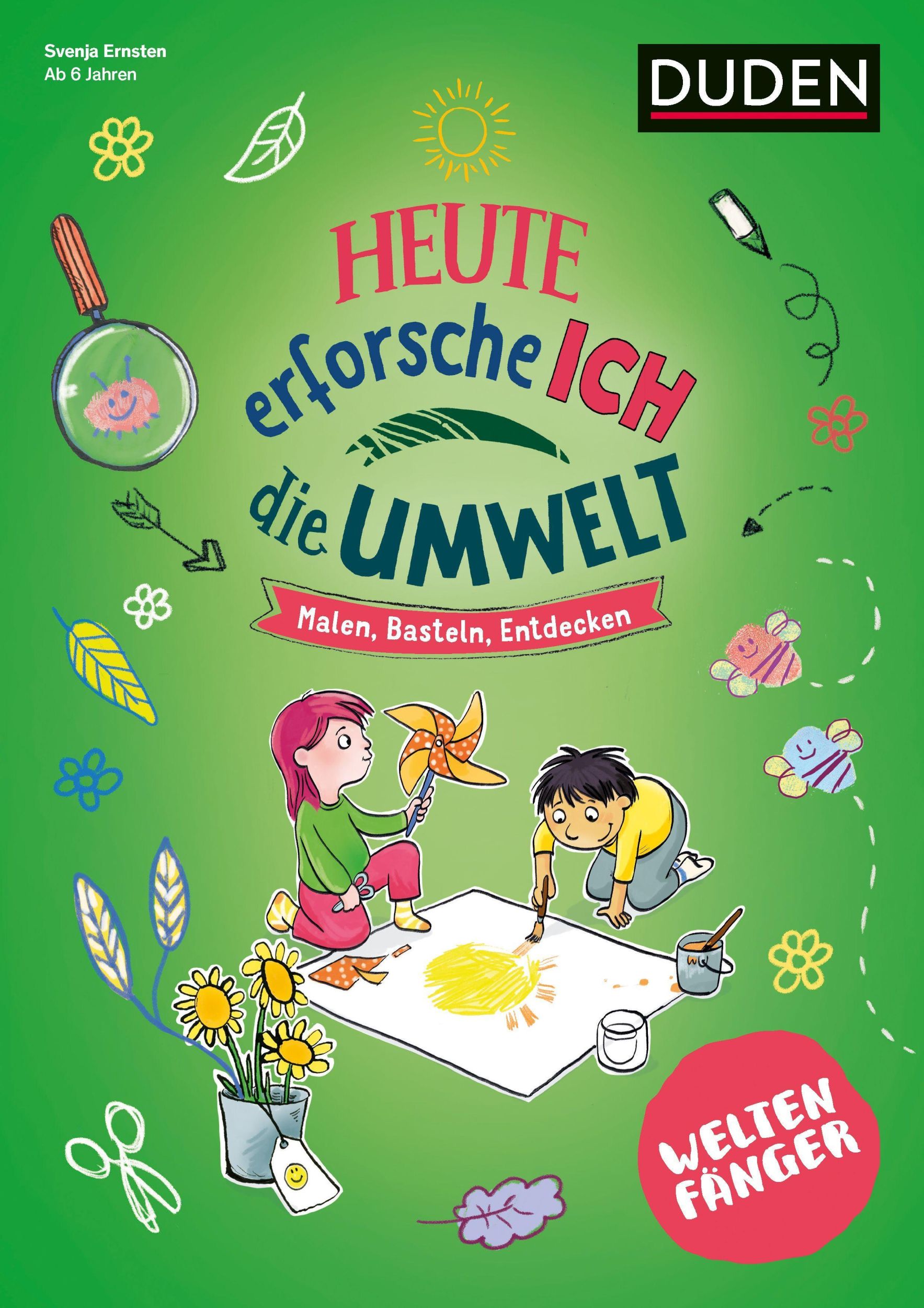 Cover: 9783411702770 | Weltenfänger: Heute erforsche ich die Umwelt - ab 6 Jahren | Ernsten