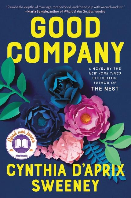 Cover: 9780062876003 | Good Company | Cynthia D'Aprix Sweeney | Buch | 320 S. | Englisch