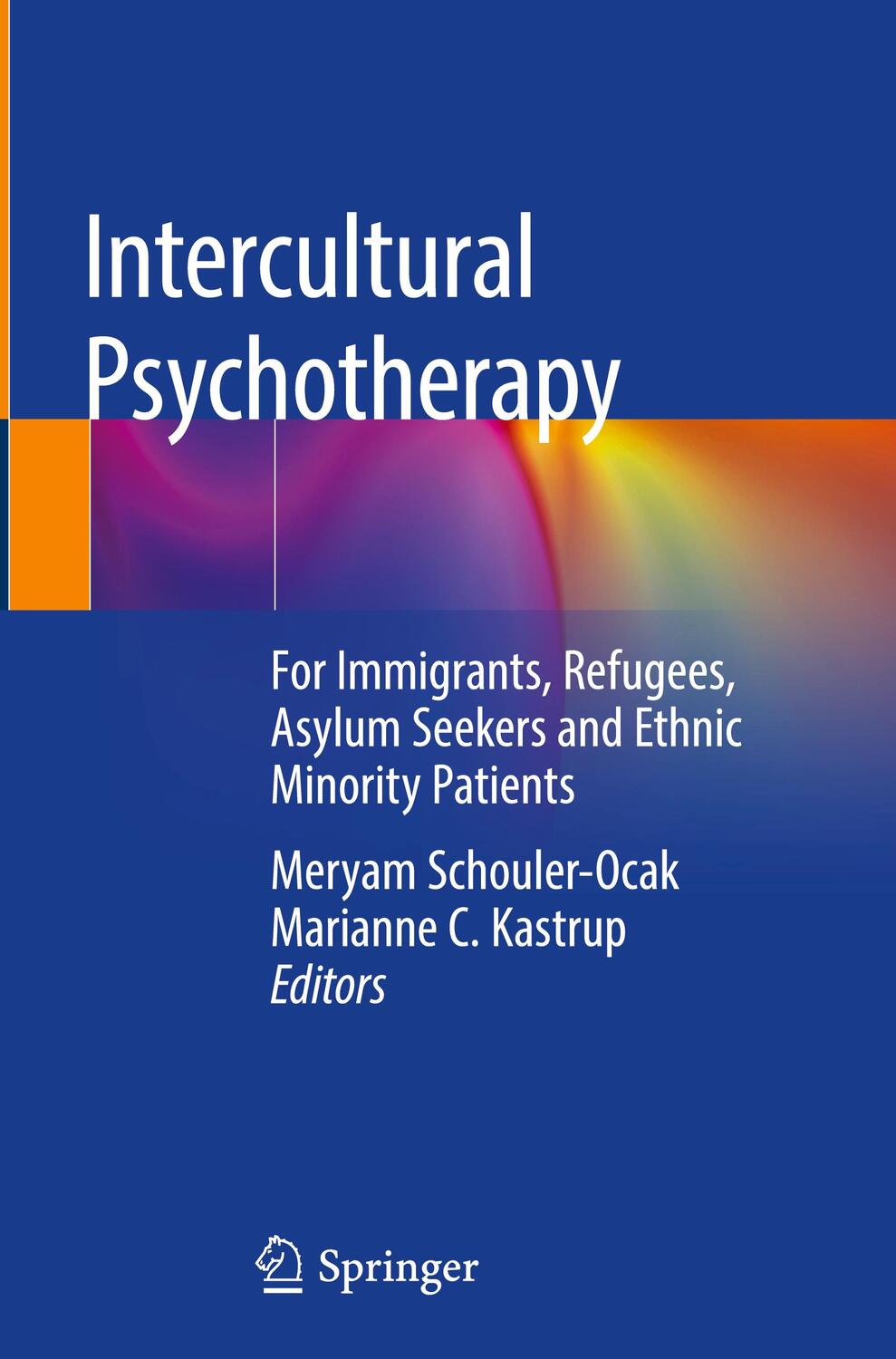 Cover: 9783030240813 | Intercultural Psychotherapy | Marianne C. Kastrup (u. a.) | Buch
