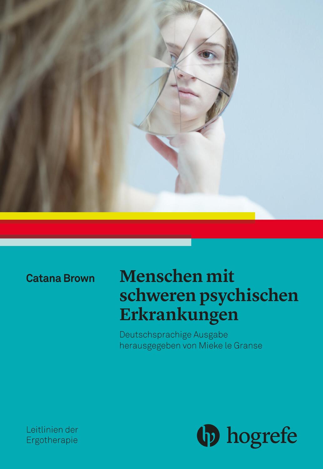 Cover: 9783456857824 | Menschen mit schweren psychischen Erkrankungen | Catana Brown | Buch