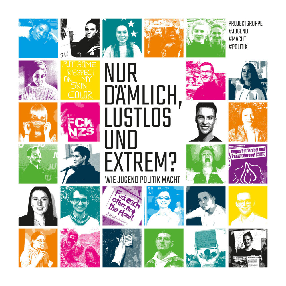 Cover: 9783948675936 | Nur dämlich, lustlos und extrem? | Wie Jugend Politik macht | Buch