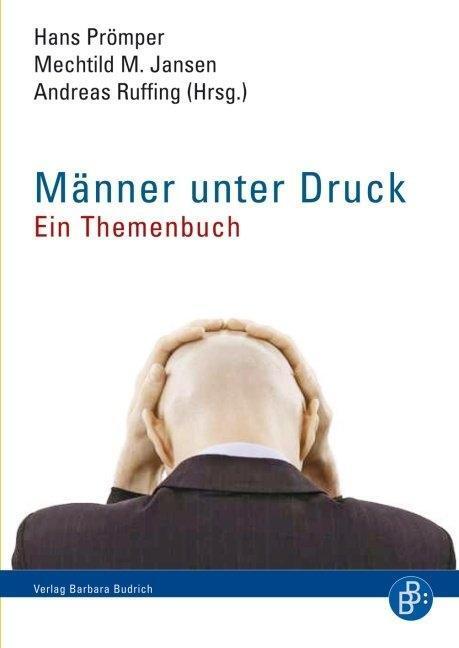 Cover: 9783866494671 | Männer unter Druck | Ein Themenbuch | Taschenbuch | 314 S. | Deutsch