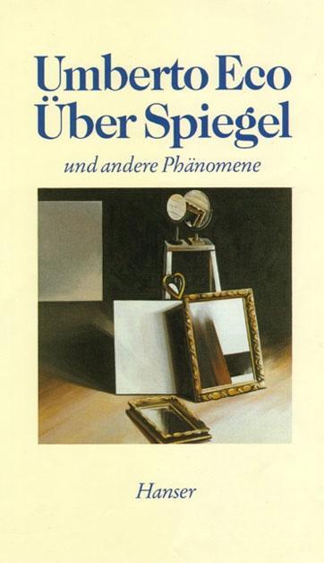 Cover: 9783446146815 | Über Spiegel und andere Phänomene | Essays | Umberto Eco | Buch | 1988