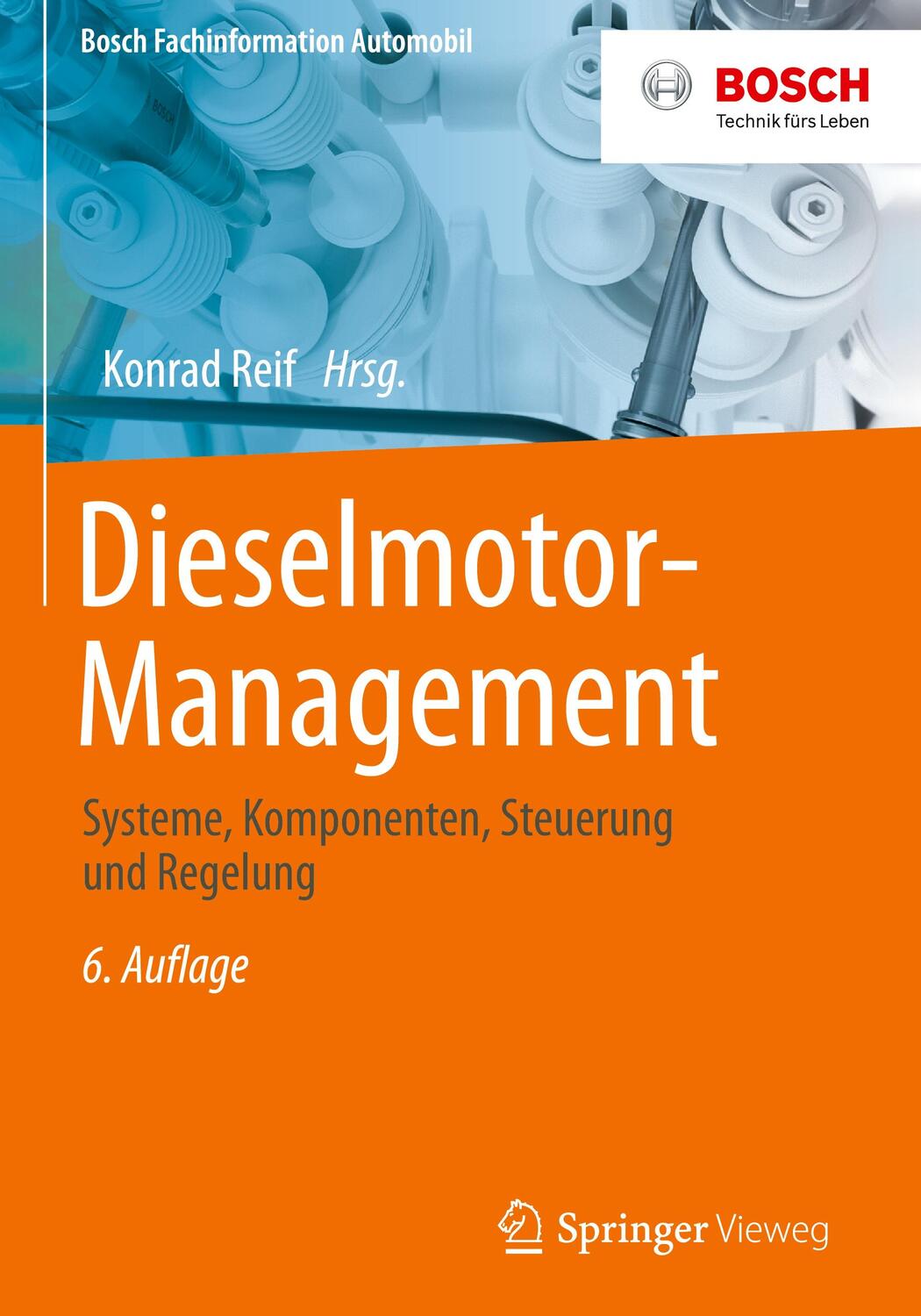 Cover: 9783658250713 | Dieselmotor-Management | Systeme, Komponenten, Steuerung und Regelung