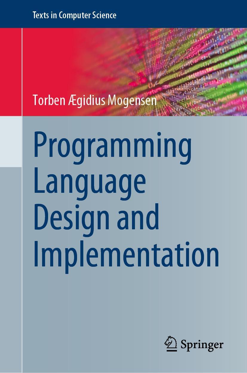 Cover: 9783031118050 | Programming Language Design and Implementation | Mogensen | Buch