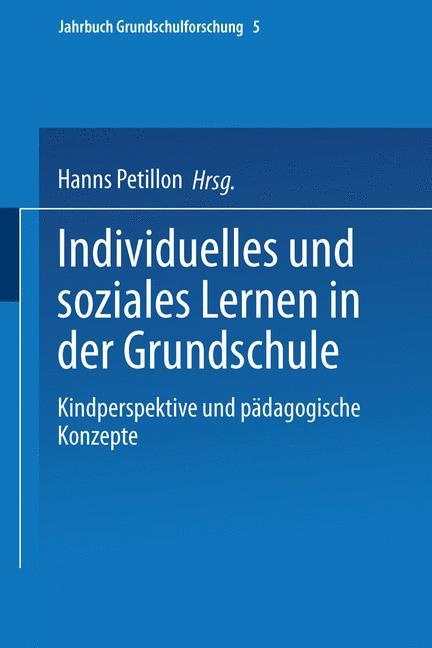 Cover: 9783810030702 | Individuelles und soziales Lernen in der Grundschule | Hanns Petillon