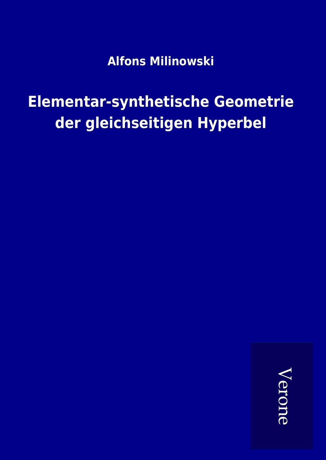 Cover: 9789925067886 | Elementar-synthetische Geometrie der gleichseitigen Hyperbel | Buch