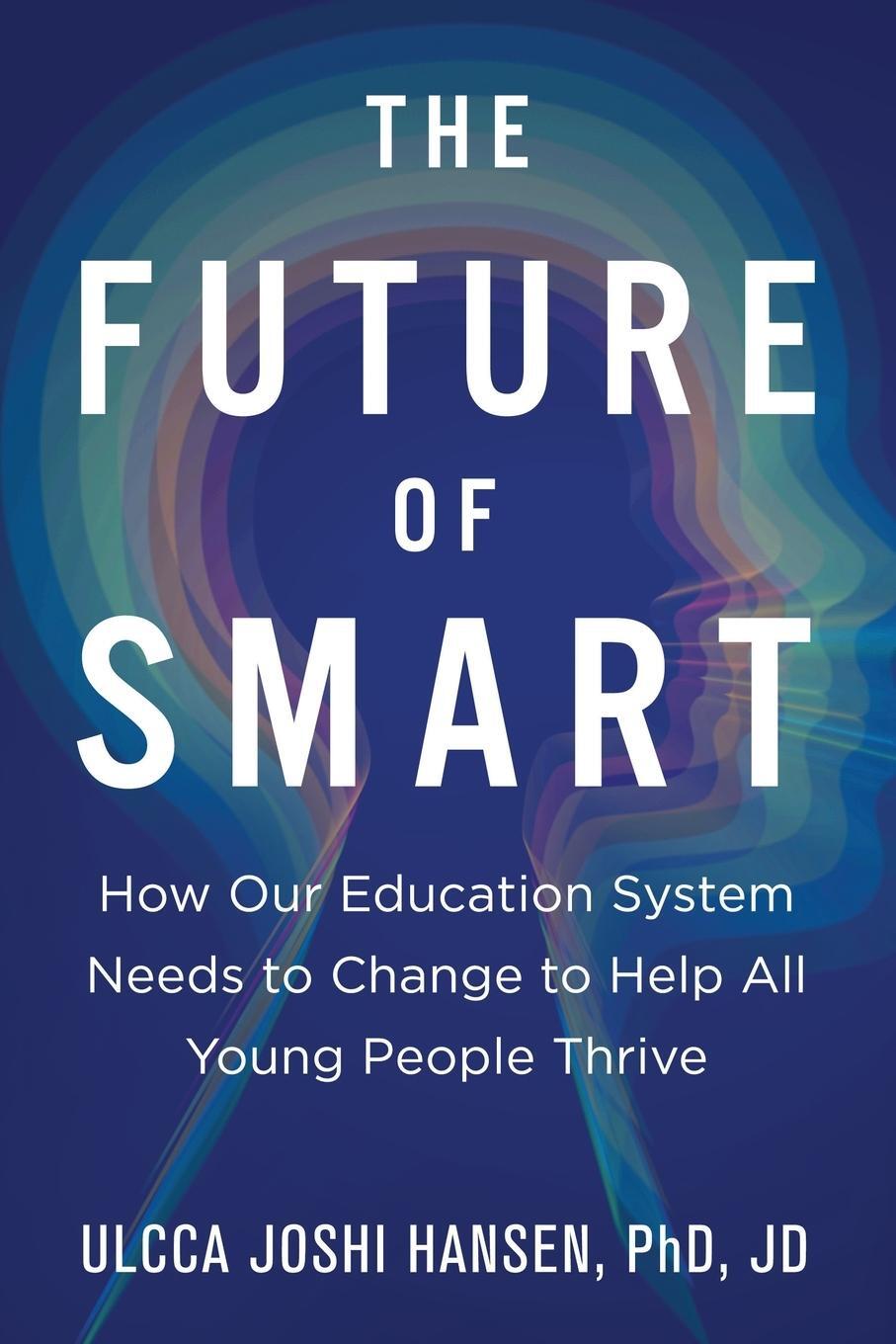 Cover: 9781954920132 | The Future of Smart | Ulcca Joshi Hansen | Taschenbuch | Paperback