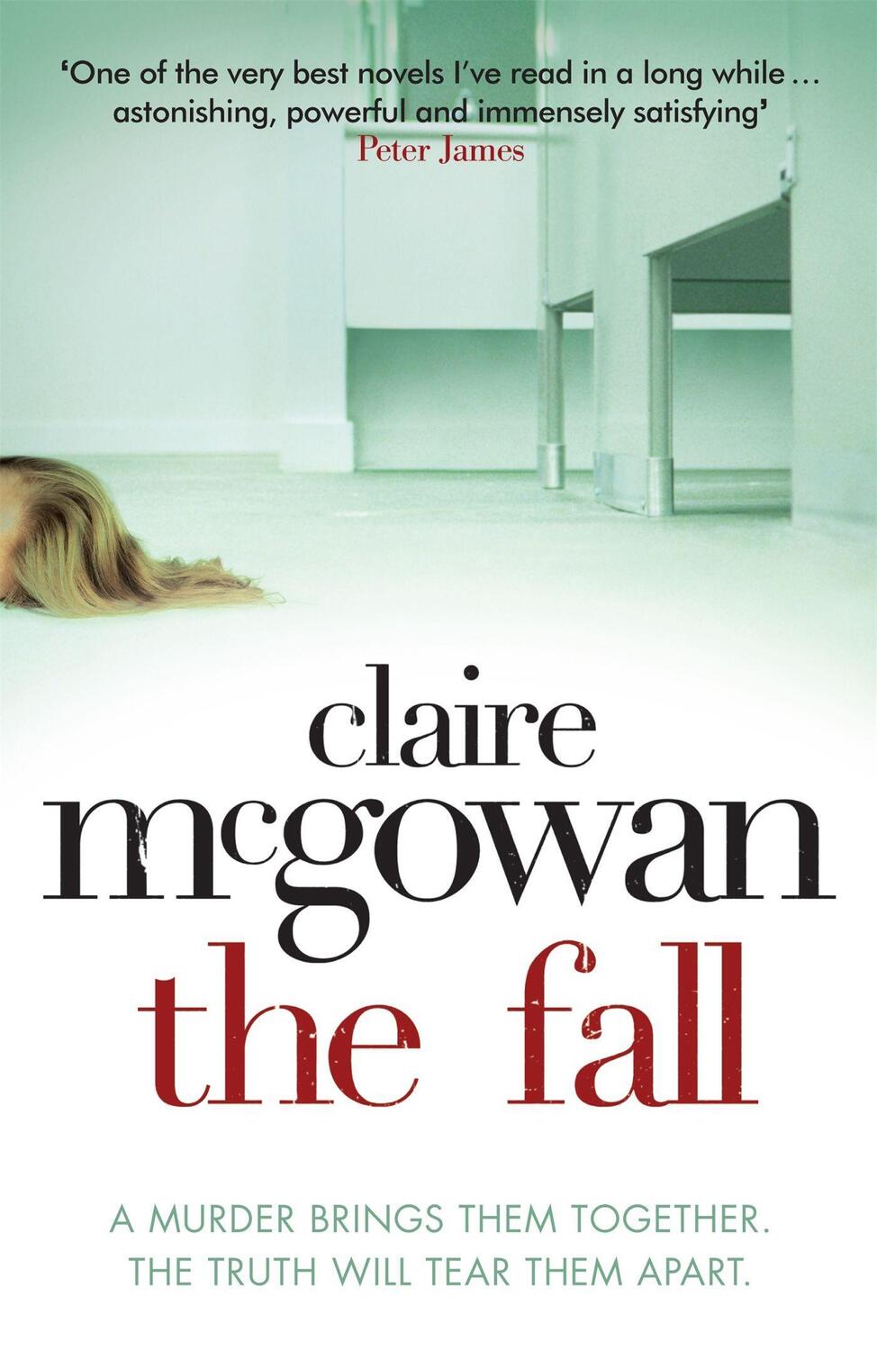 Cover: 9780755386369 | The Fall: A murder brings them together. The truth will tear them...