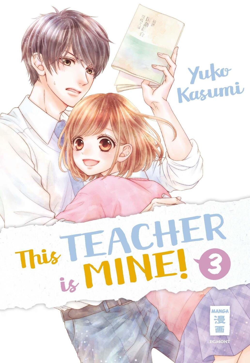 Cover: 9783770458622 | This Teacher is Mine! 03 | Yuko Kasumi | Taschenbuch | Deutsch | 2020
