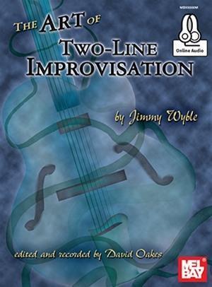 Cover: 9780786694334 | Art Of Two-Line Improvisation Book | With Online Audio | Jimmy Wyble