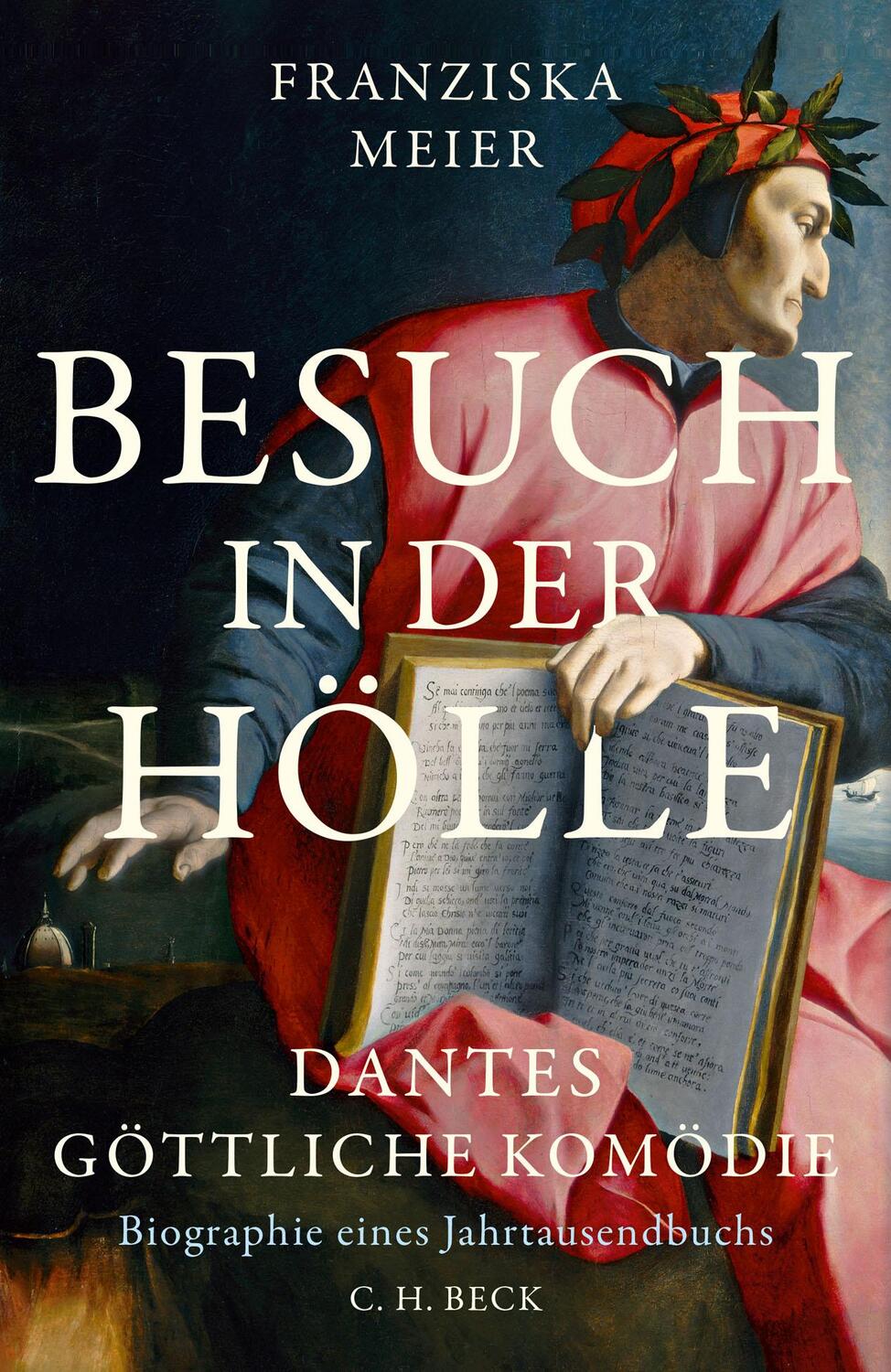 Cover: 9783406767234 | Besuch in der Hölle | Dantes Göttliche Komödie | Franziska Meier