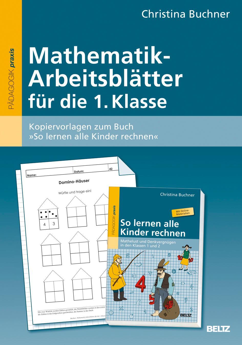 Cover: 9783407628497 | Mathematik-Arbeitsblätter für die 1. Klasse | Christina Buchner | Buch