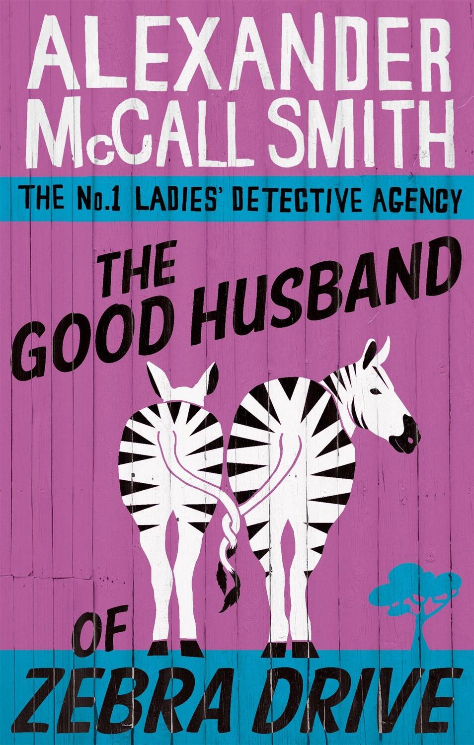 Cover: 9780349117737 | The Good Husband Of Zebra Drive | Alexander McCall Smith | Taschenbuch