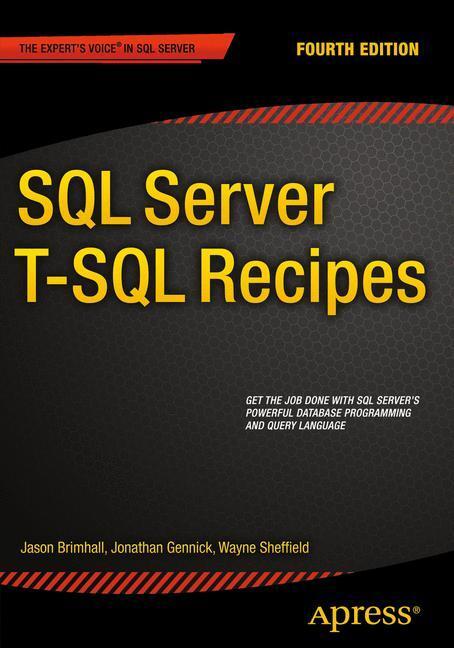 Cover: 9781484200629 | SQL Server T-SQL Recipes | David Dye (u. a.) | Taschenbuch | LXXIX