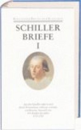 Briefe 1772-1795. Tl.1 - Schiller, Friedrich