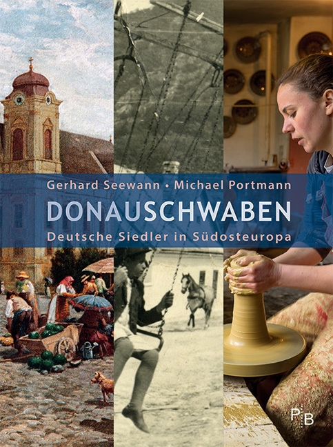 Cover: 9783936168884 | Donauschwaben | Deutsche Siedler in Südosteuropa | Seewann (u. a.)