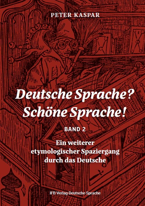 Cover: 9783949233234 | Deutsche Sprache? Schöne Sprache! Band 2 | Peter Kaspar | Taschenbuch