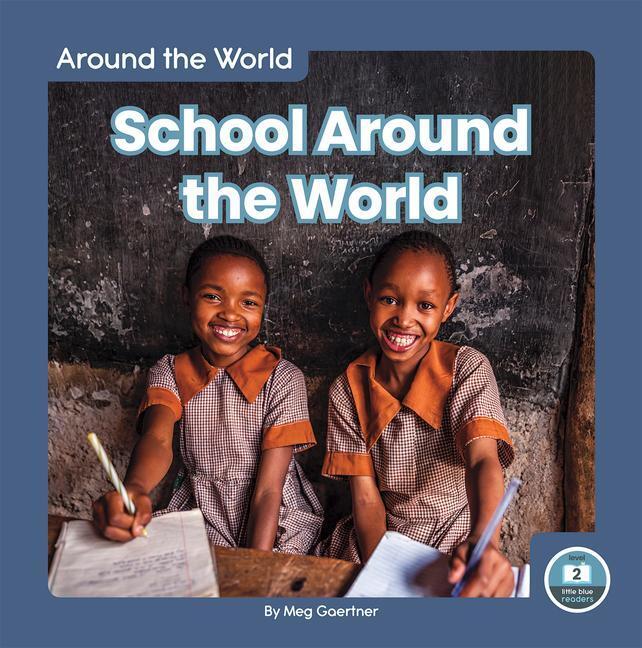 Cover: 9781646192212 | School Around the World | Meg Gaertner | Taschenbuch | Englisch | 2020
