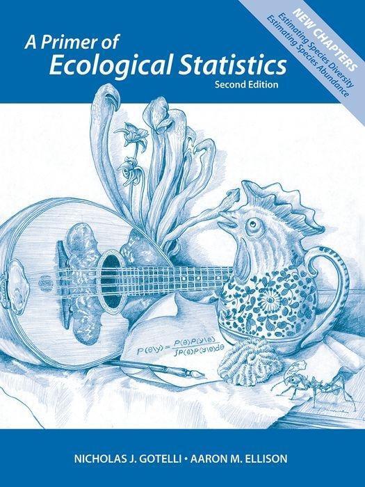 Cover: 9781605350646 | A Primer of Ecological Statistics | Nicholas J. Gotelli (u. a.) | Buch