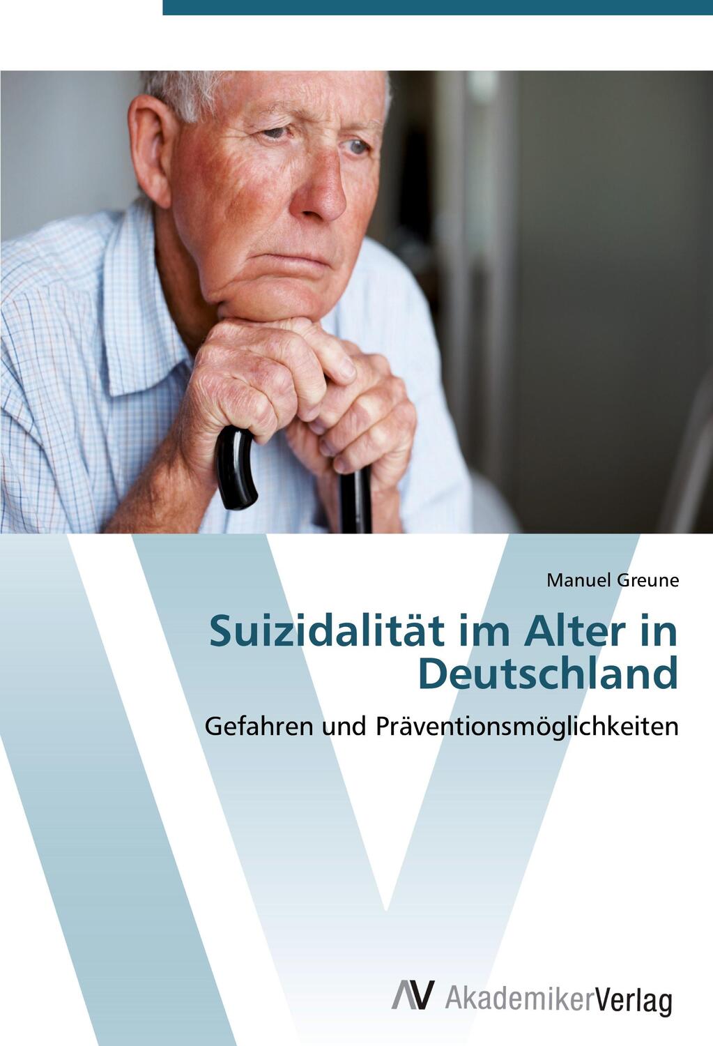 Cover: 9783639406122 | Suizidalität im Alter in Deutschland | Manuel Greune | Taschenbuch