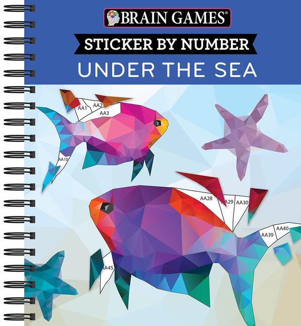 Cover: 9781645580379 | Brain Games - Sticker by Number: Under the Sea - 2 Books in 1 (42...