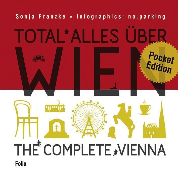 Cover: 9783852566658 | Total alles über Wien/The complete Vienna | Engl/dt | Sonja Franzke