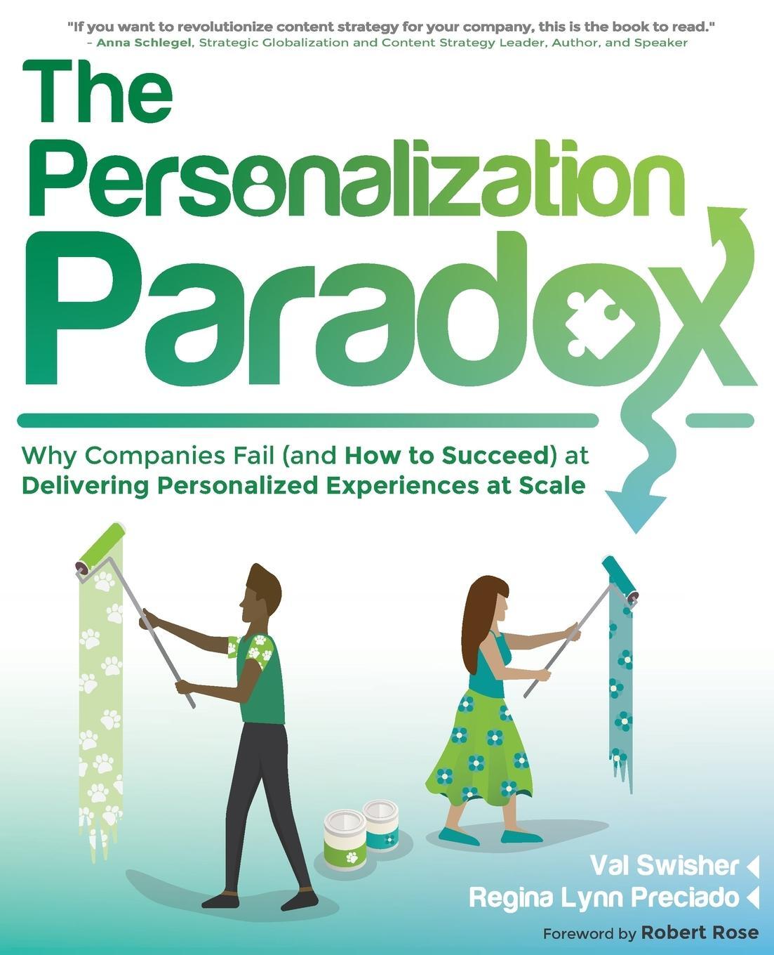 Cover: 9781937434724 | The Personalization Paradox | Val Swisher (u. a.) | Taschenbuch | 2021
