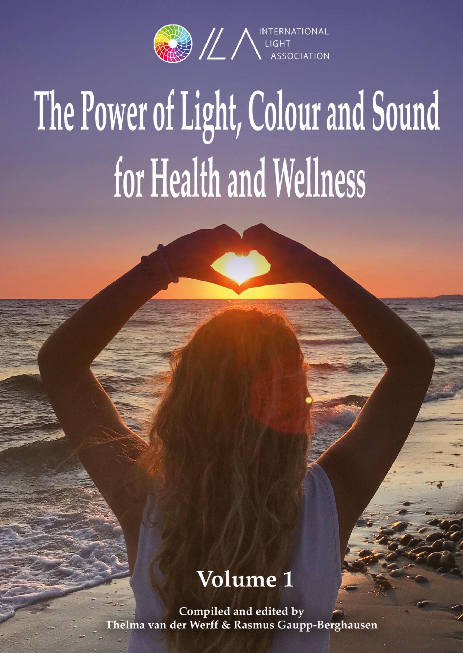 Cover: 9783347252998 | The Power of Light, Colour and Sound for Health and Wellness | Buch