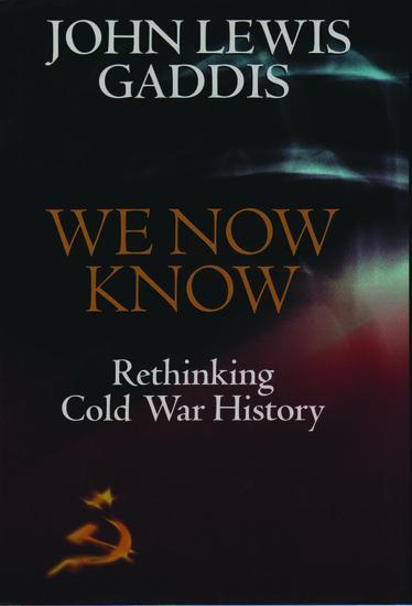 Cover: 9780198780717 | We Now Know | Rethinking Cold War History | John Lewis Gaddis | Buch