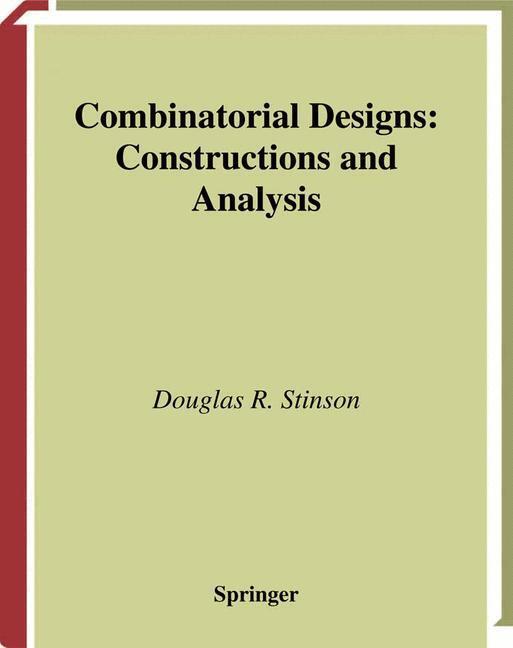 Cover: 9781441930224 | Combinatorial Designs | Constructions and Analysis | Douglas Stinson