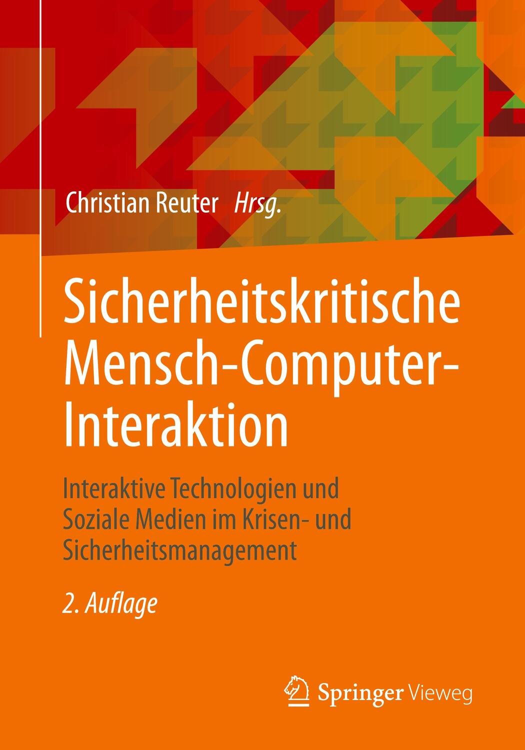 Cover: 9783658327941 | Sicherheitskritische Mensch-Computer-Interaktion | Christian Reuter