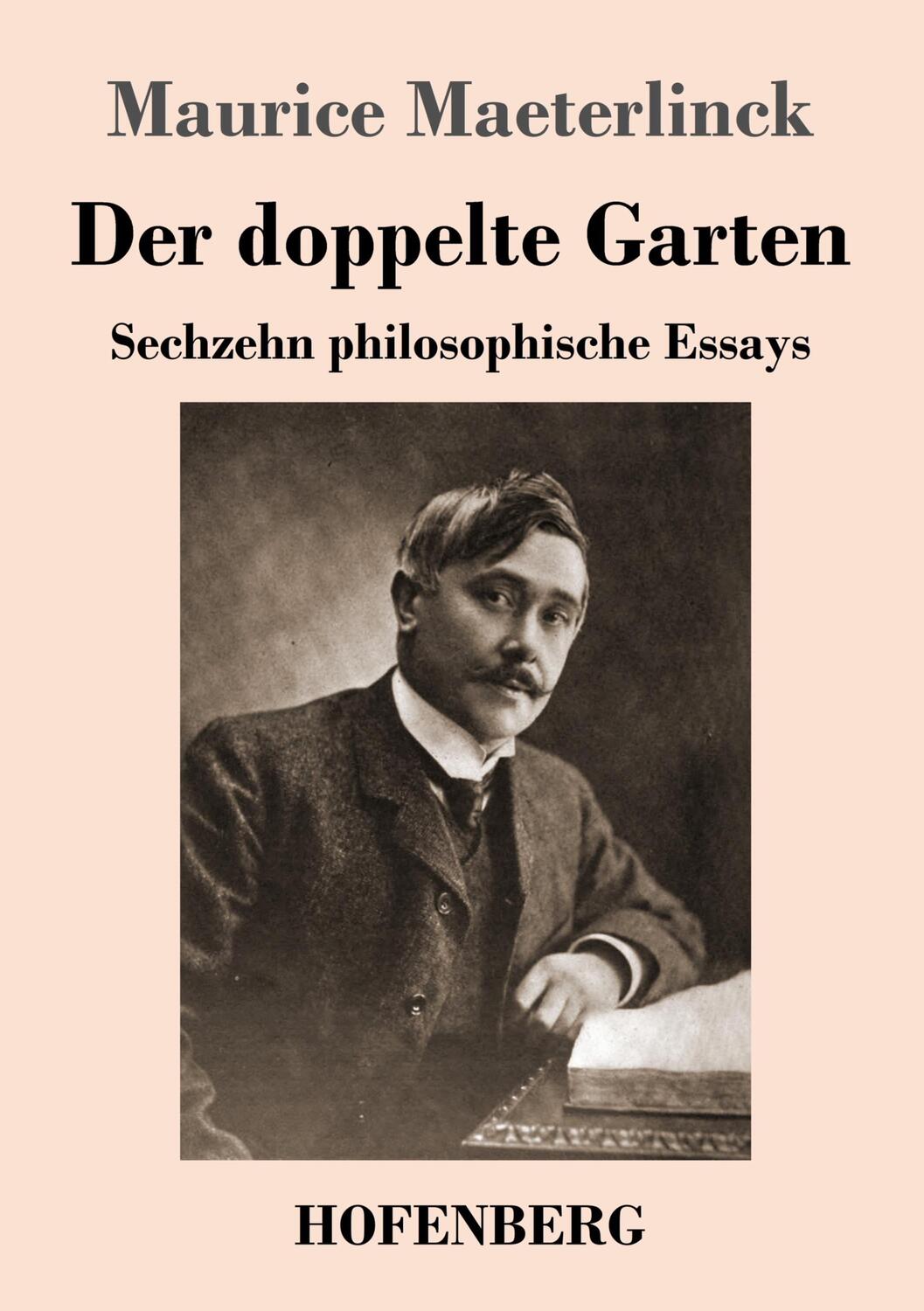 Cover: 9783743747449 | Der doppelte Garten | Sechzehn philosophische Essays | Maeterlinck