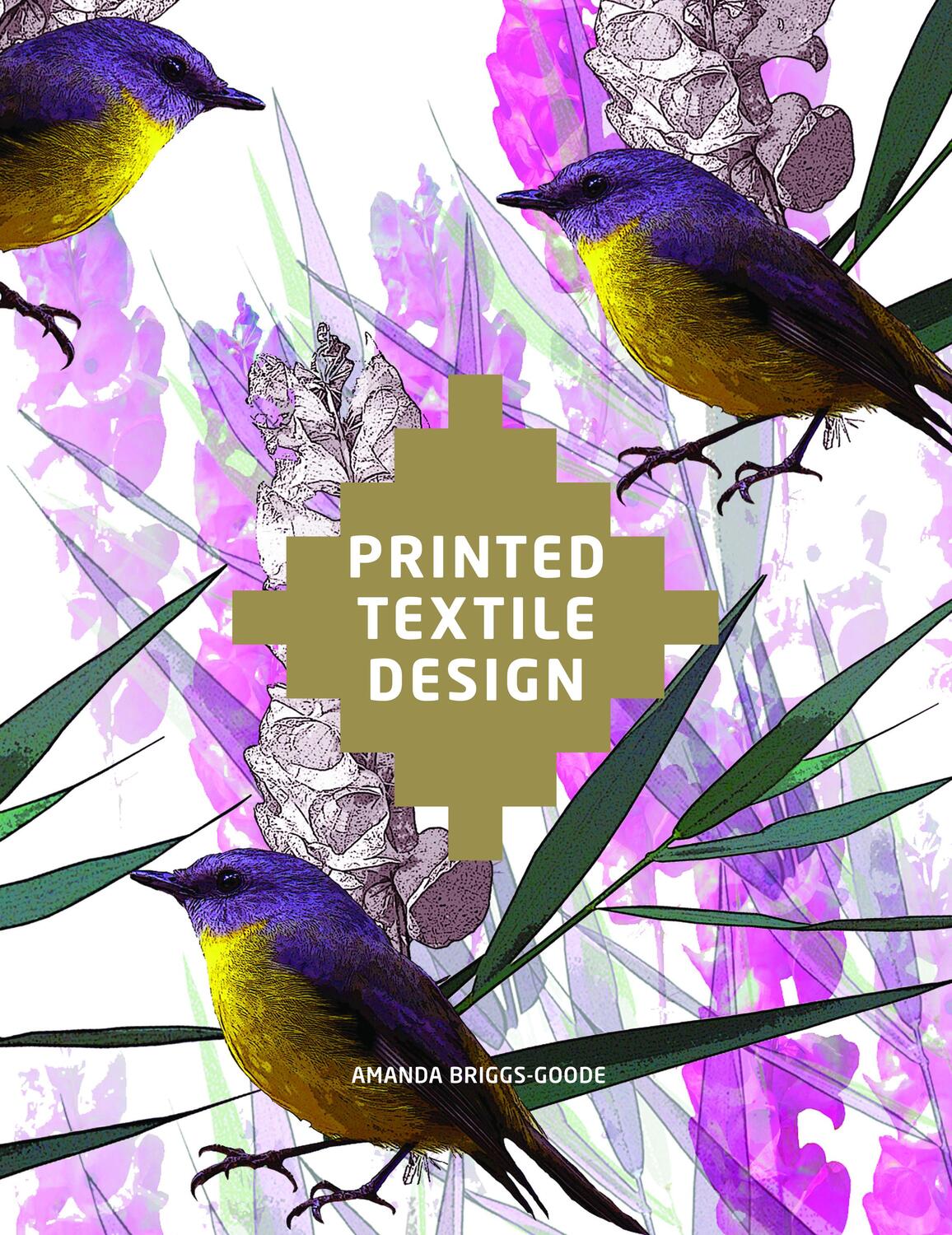 Cover: 9781780671185 | Printed Textile Design | Amanda Briggs-Goode | Taschenbuch | Englisch
