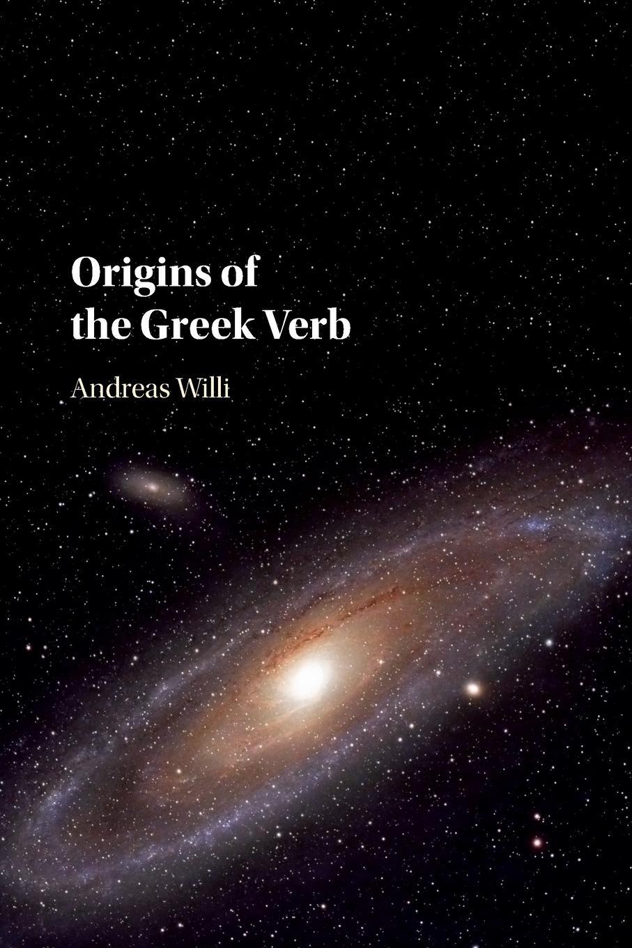 Cover: 9781316646878 | Origins of the Greek Verb | Andreas Willi | Taschenbuch | Paperback