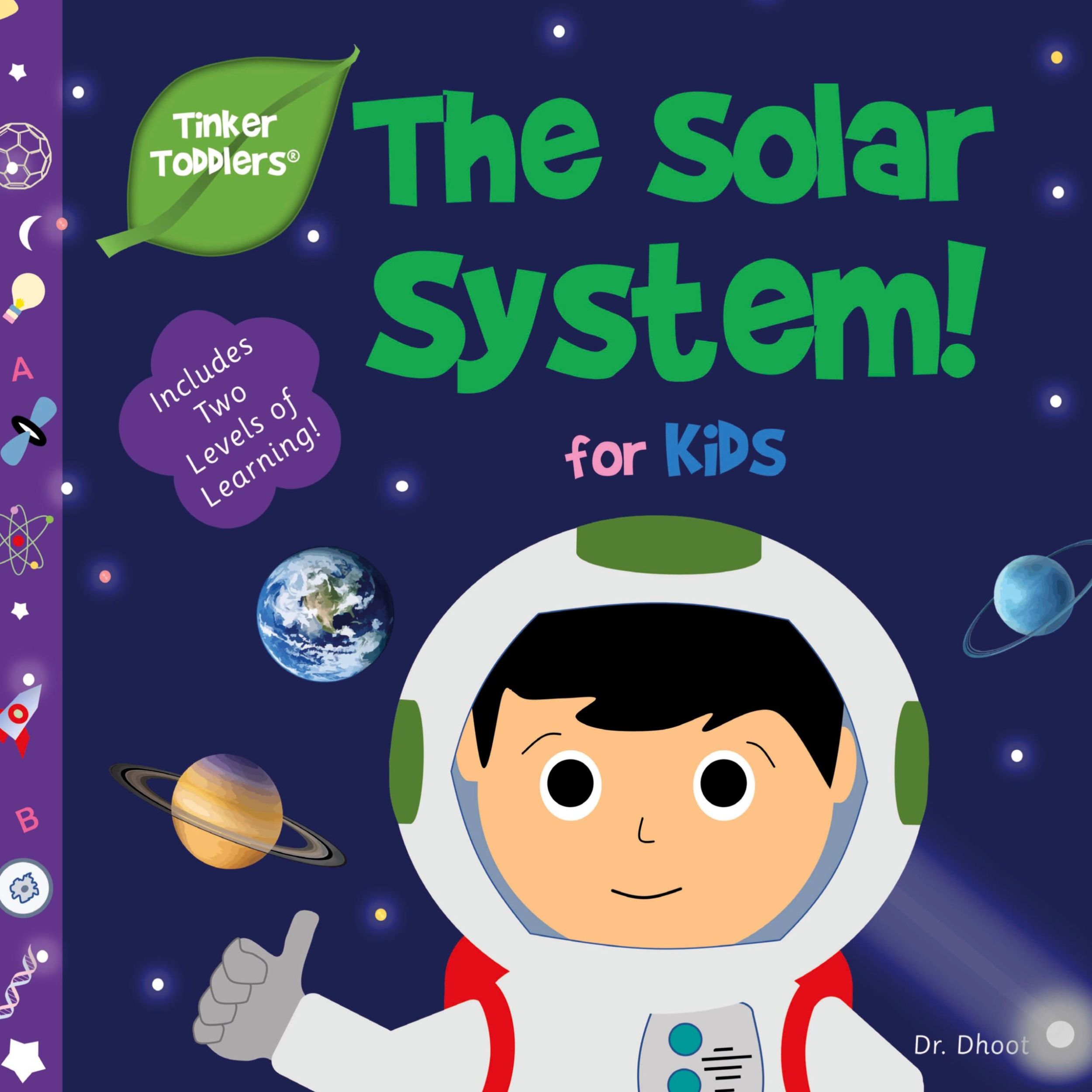 Cover: 9781732508040 | Solar System for Kids (Tinker Toddlers) | Dhoot | Buch | Englisch