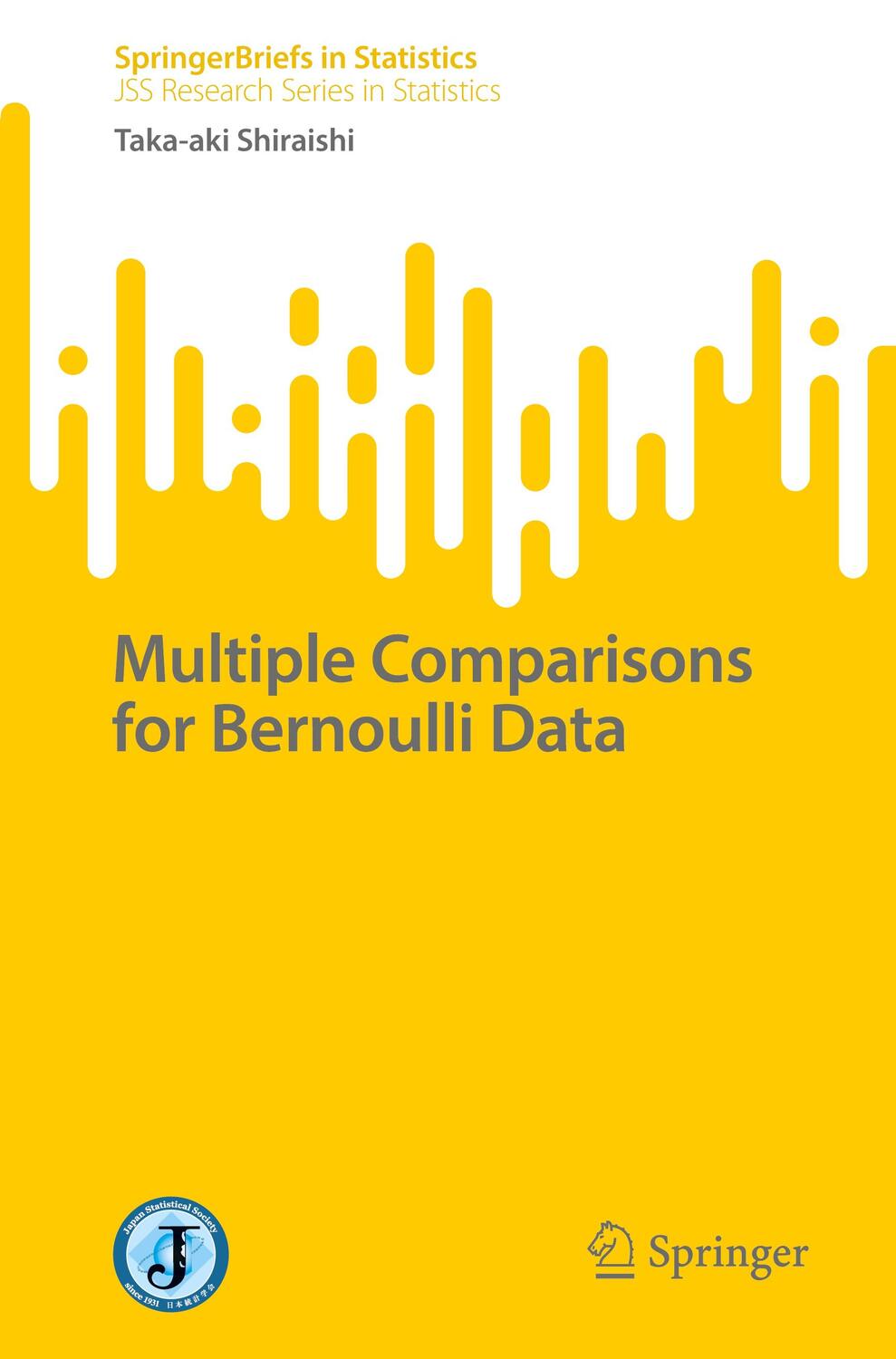 Cover: 9789811927072 | Multiple Comparisons for Bernoulli Data | Taka-Aki Shiraishi | Buch