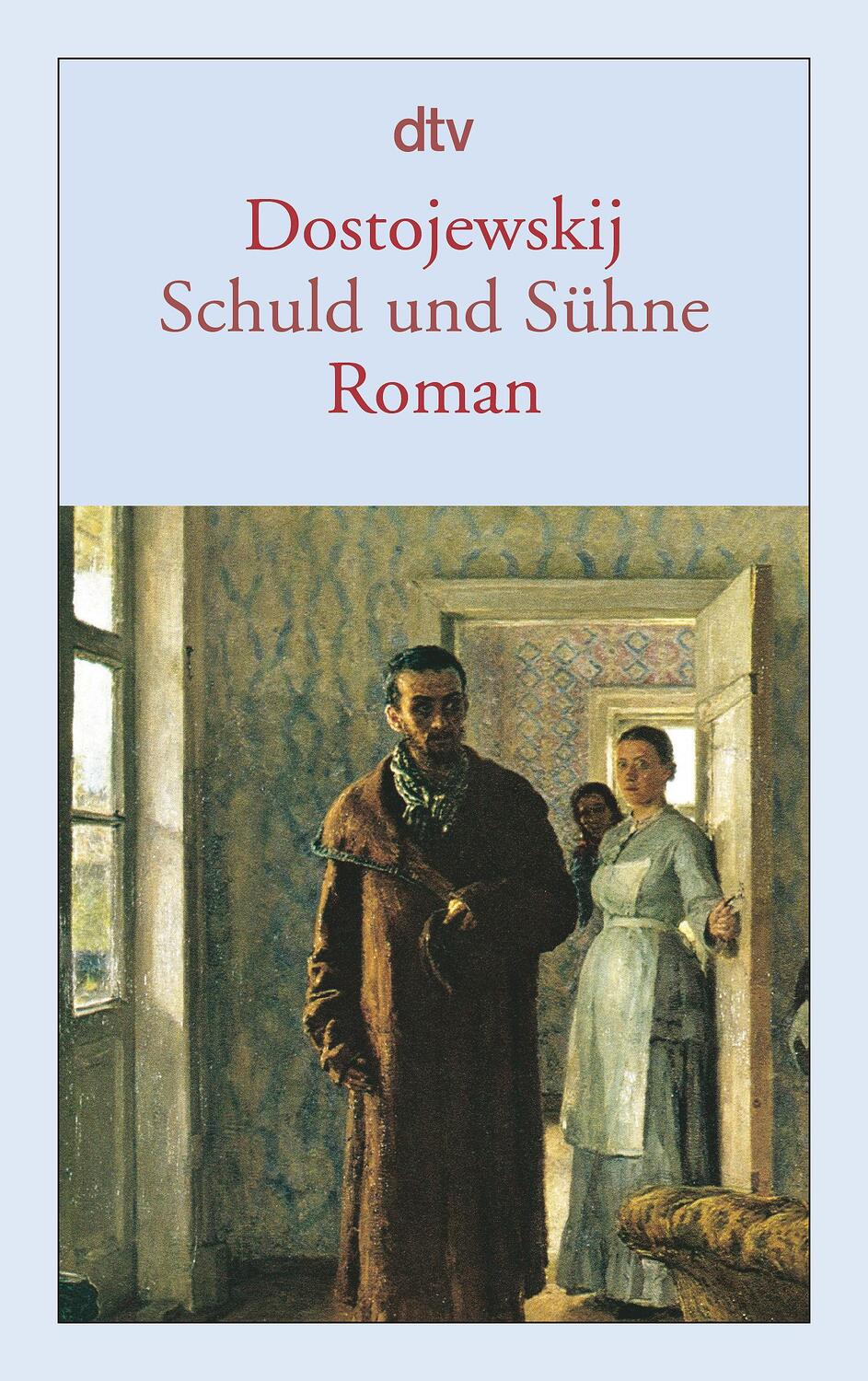 Cover: 9783423124058 | Schuld und Sühne. (Dünndruck) | Fjodor Michailowitsch Dostojewski