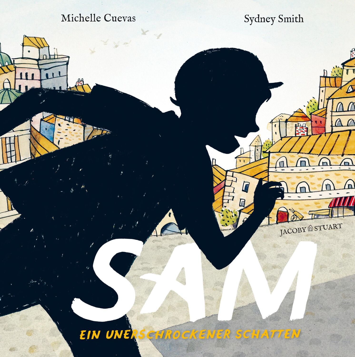 Cover: 9783964280503 | Sam - ein unerschrockener Schatten | Michelle Cuevas | Buch | 48 S.