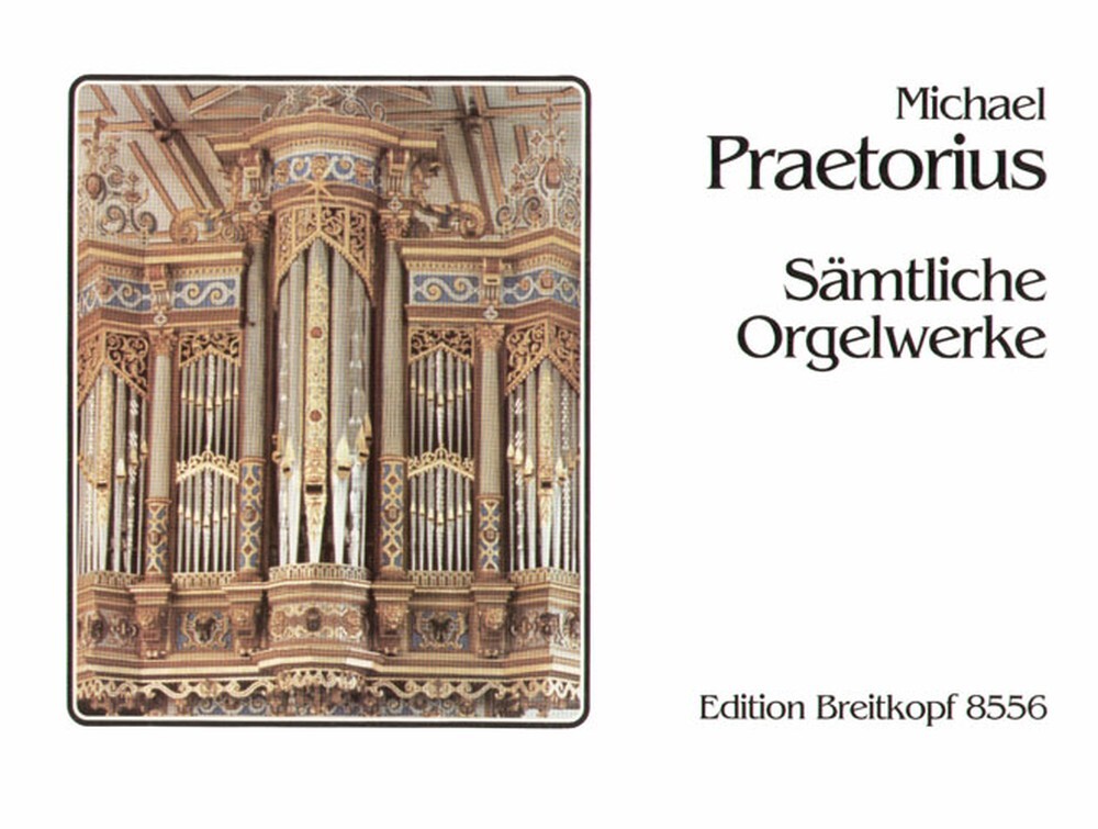Cover: 9790004178454 | Orgelwerke (Samtliche) | Praetorius | Breitkopf Urtext Edition | Buch