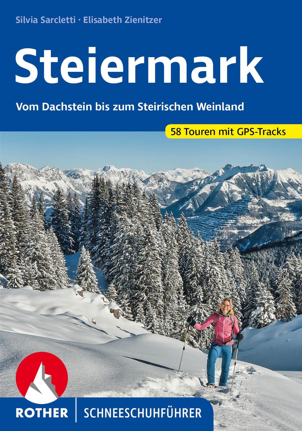 Cover: 9783763358151 | Steiermark Schneeschuhführer | Elisabeth Zienitzer (u. a.) | Buch