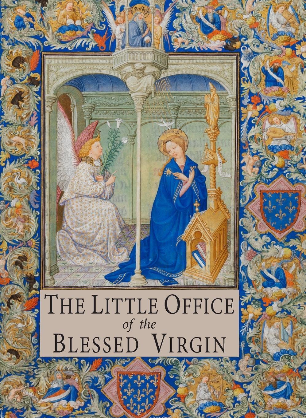 Cover: 9781684224975 | The Little Office of the Blessed Virgin | Charles Callan (u. a.)