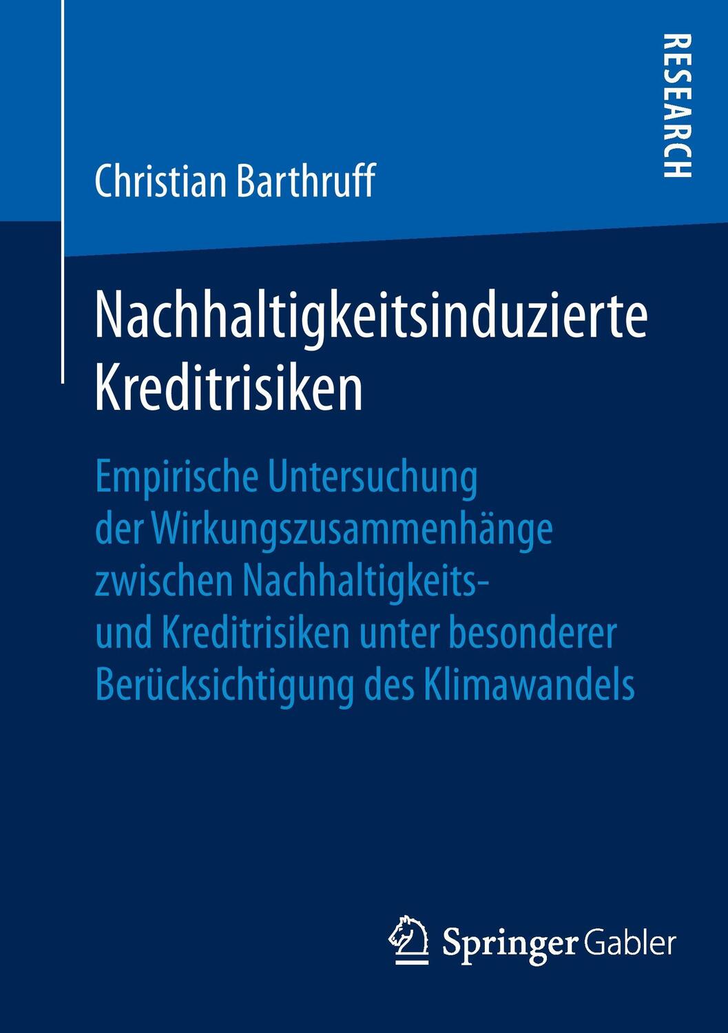 Cover: 9783658069674 | Nachhaltigkeitsinduzierte Kreditrisiken | Christian Barthruff | Buch