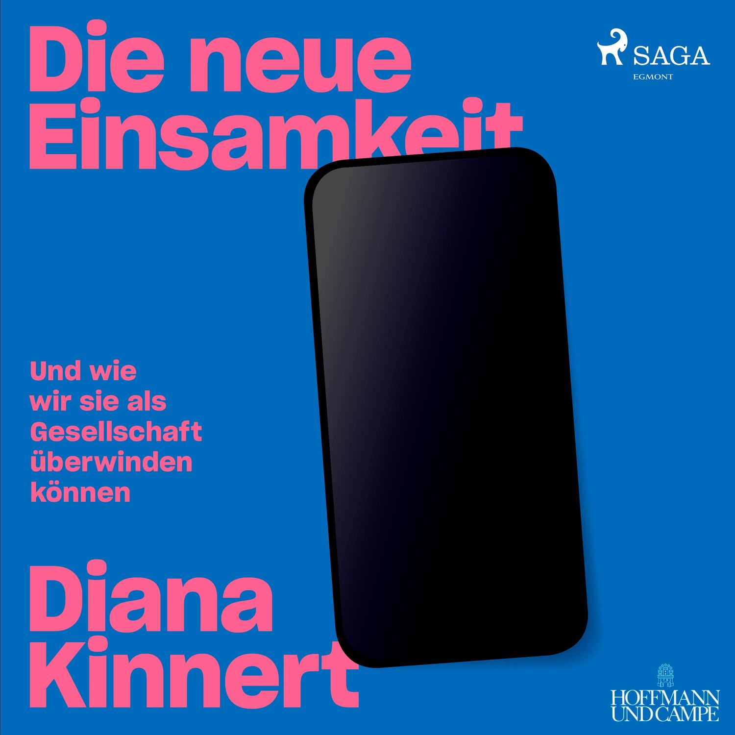Cover: 9783869745770 | Die neue Einsamkeit | Diana Kinnert (u. a.) | MP3 | Deutsch | 2021