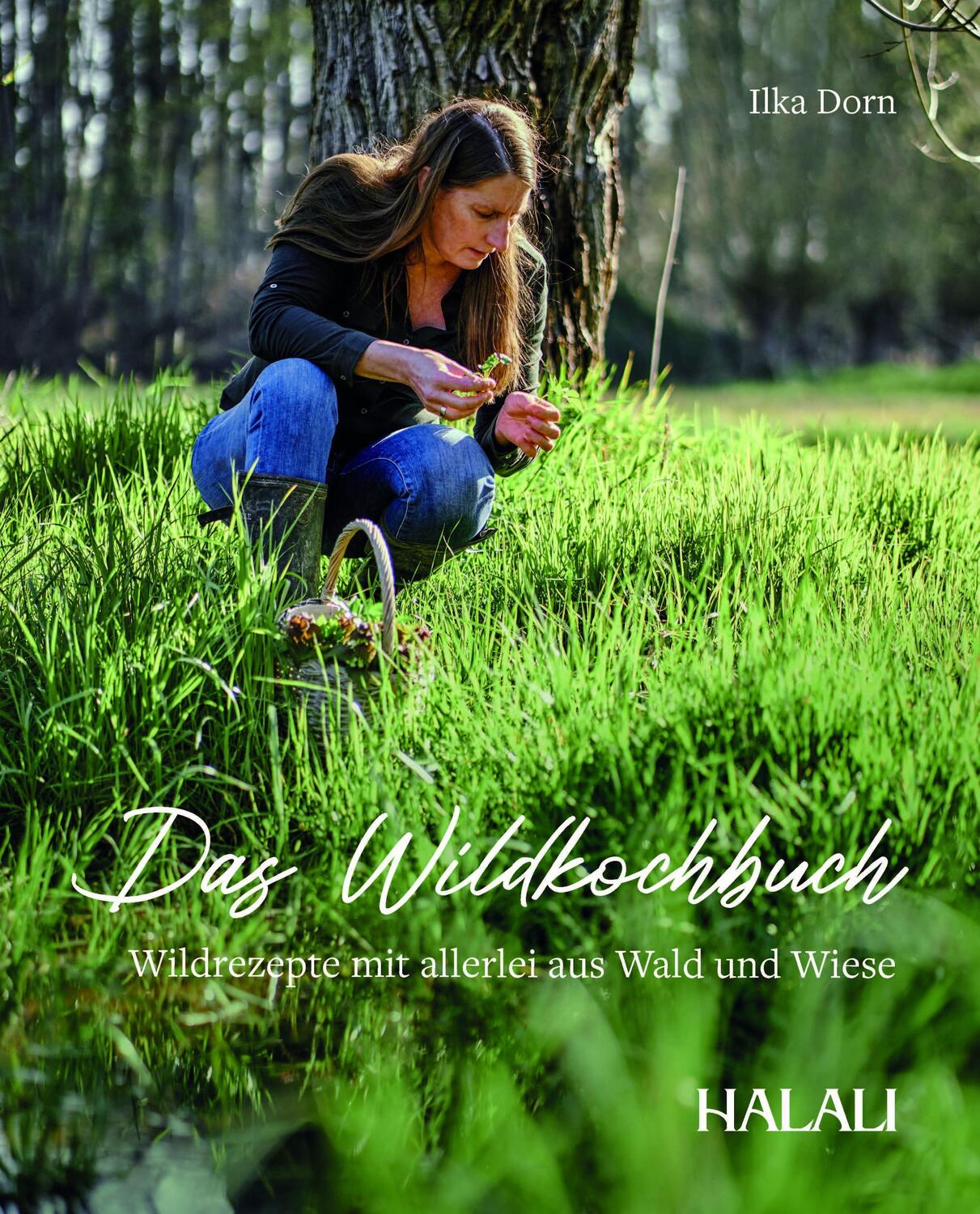 Cover: 9783981479430 | HALALI - Das Wildkochbuch | Ilka Dorn | Buch | 280 S. | Deutsch | 2021
