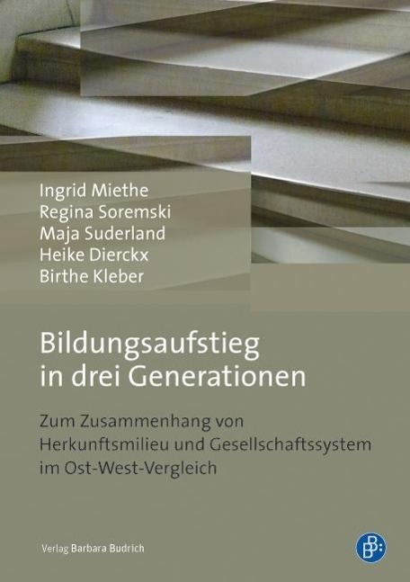 Cover: 9783847406761 | Bildungsaufstieg in drei Generationen | Miethe | Taschenbuch | 309 S.